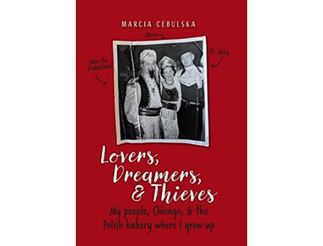 Livro Lovers, Dreamers, amp Thieves de Marcia Cebulska (Inglês - Capa Dura)