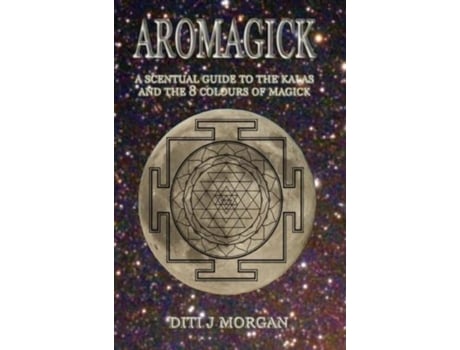 Livro Aromagick de Diti Morgan (Inglês)