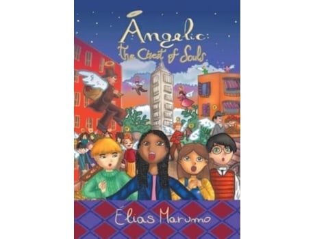 Livro Angelic The Chest Of Souls De Élias Marumo (inglês)