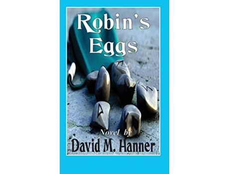 Livro Robins Eggs de David M Hanner (Inglês)