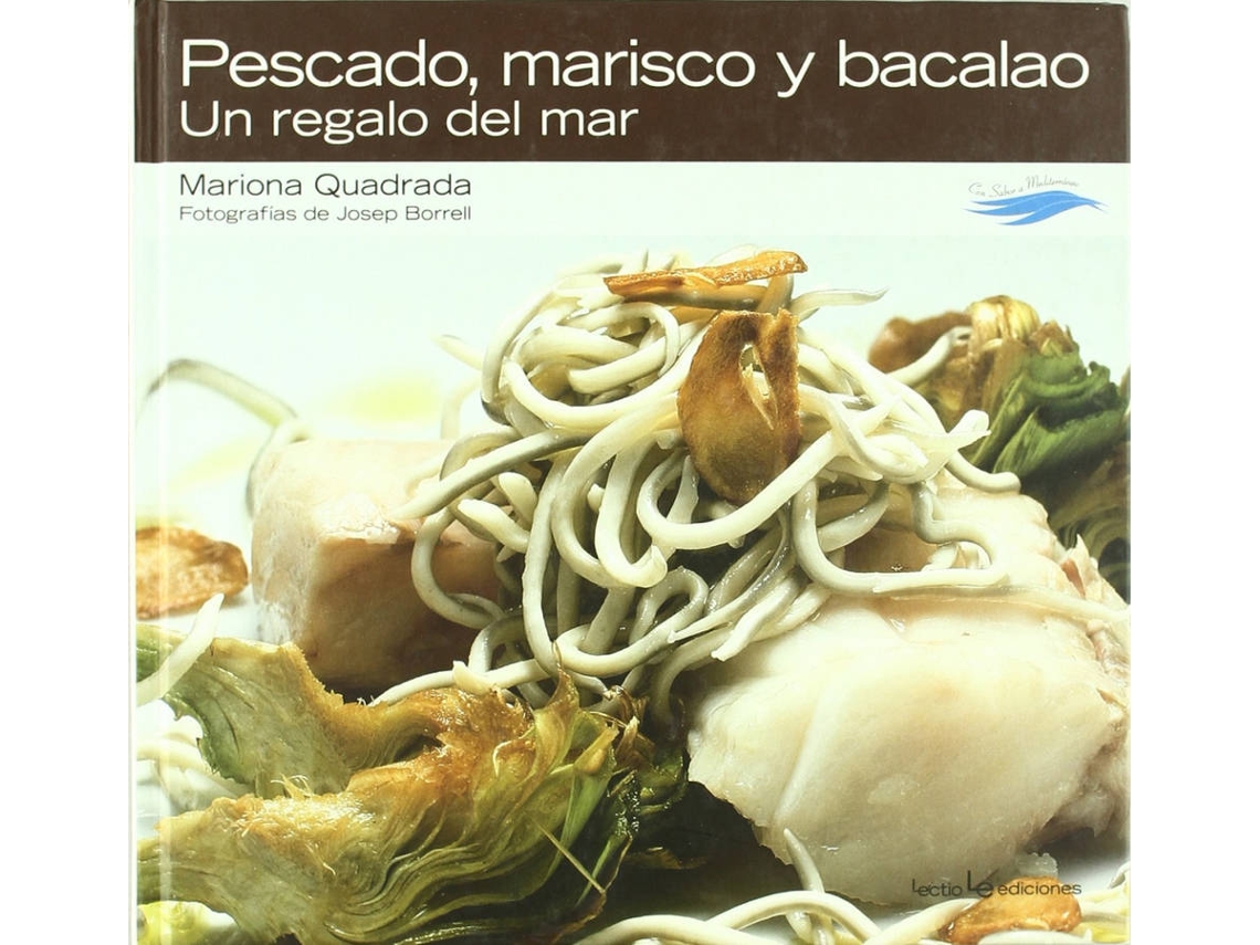 Livro Pescado, Marisco Y Bacalao de Mariona Quadradada Fotografías: Josep Borrell (Espanhol)