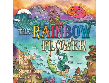 Livro The Rainbow Flower de Katherine Hetzel (Inglês)