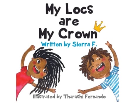 Livro My Locs are My Crown de Sierra F (Inglês)