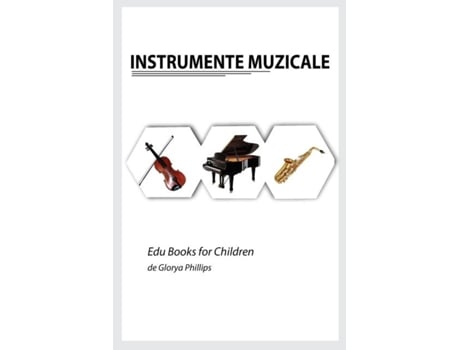 Livro Instrumnete Muzicale De Glorya Phillips (inglês)