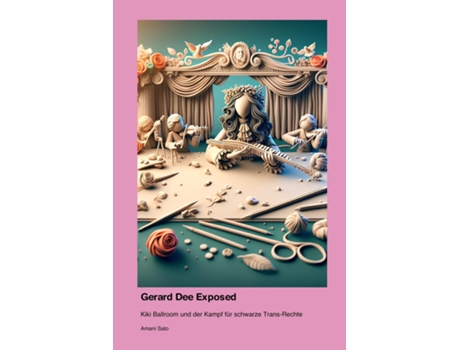 Livro Gerard Dee Exposed Kiki Ballroom und der Kampf für schwarze Trans-Rechte de Amani Sato (Inglês)