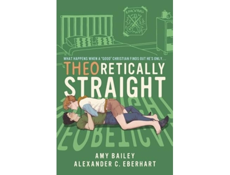 Livro Theoretically Straight de Alexander C Eberhart e Amy Bailey (Inglês)