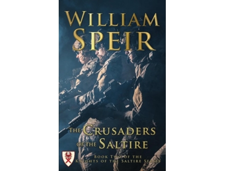 Livro The Crusaders Of The Saltire De William Speir (inglês)