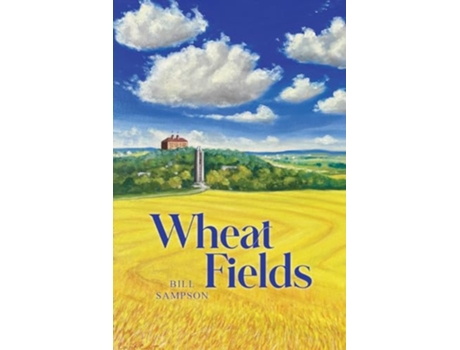 Livro Wheat Fields de Bill Sampson (Inglês)