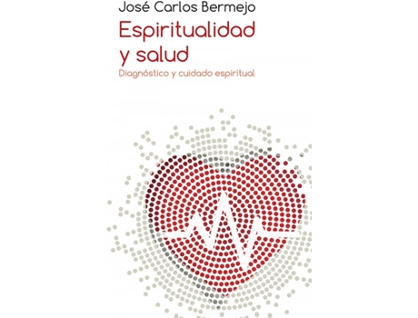Livro Espiritualidad Y Salud de José Carlos Bermejo (Espanhol)