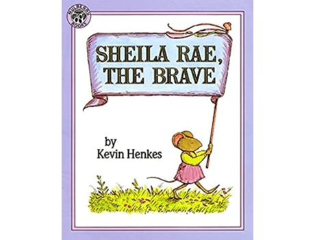 Livro Sheila Rae, The Brave de Kevin Henkes (Inglês)