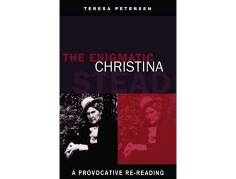 Livro The Enigmatic Christina Stead de Teresa Petersen (Inglês)