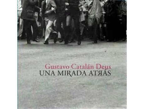 Livro Una mirada atrás de Catalán Deus, Gustavo (Espanhol)
