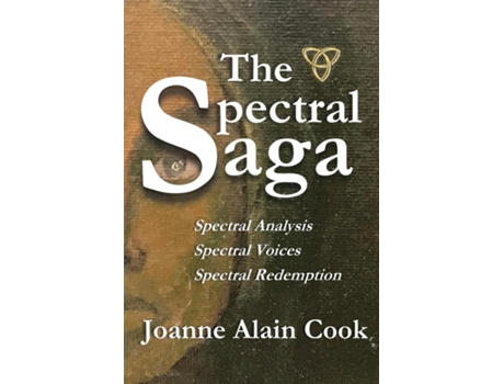 Livro The Spectral Saga de Joanne Alain Cook (Inglês)