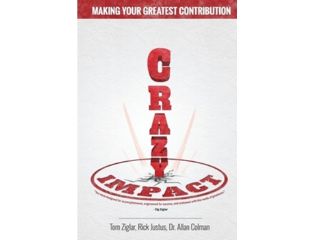 Livro Crazy Impact De Dr Allan Colman, Rick Justus Et Al. (inglês)