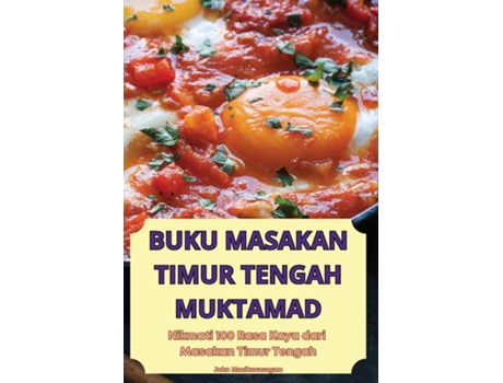 Livro BUKU MASAKAN TIMUR TENGAH MUKTAMAD de John Manikavasagam (Inglês)
