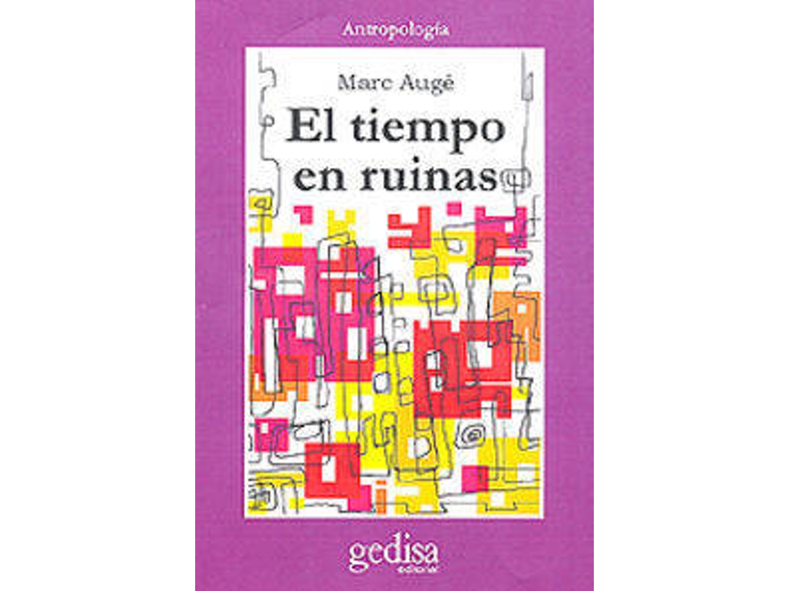 Livro Tiempo En Ruinas, El de Marc Auge (Espanhol)
