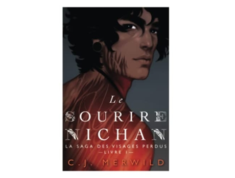 Livro Le Sourire Nichan la Saga Des Visages Perdus french Edition de Merwild Cj (Francês)