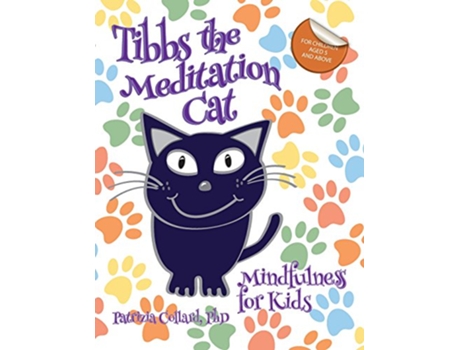 Livro Tibbs the Meditation Cat Mindfulness for Kids de Patrizia Collard (Inglês)