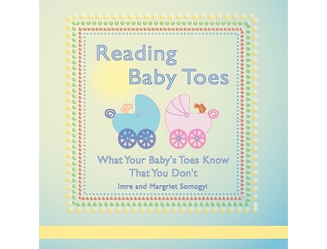 Livro Reading Baby Toes de Imre Somogyi e Margriet Somogyi (Inglês)