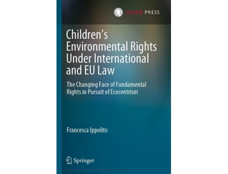 Livro Children’s Environmental Rights Under International and EU Law de Francesca Ippolito (Inglês)