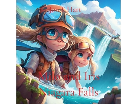 Livro Milo and Iris Niagara Falls de Jon E Hart (Inglês)