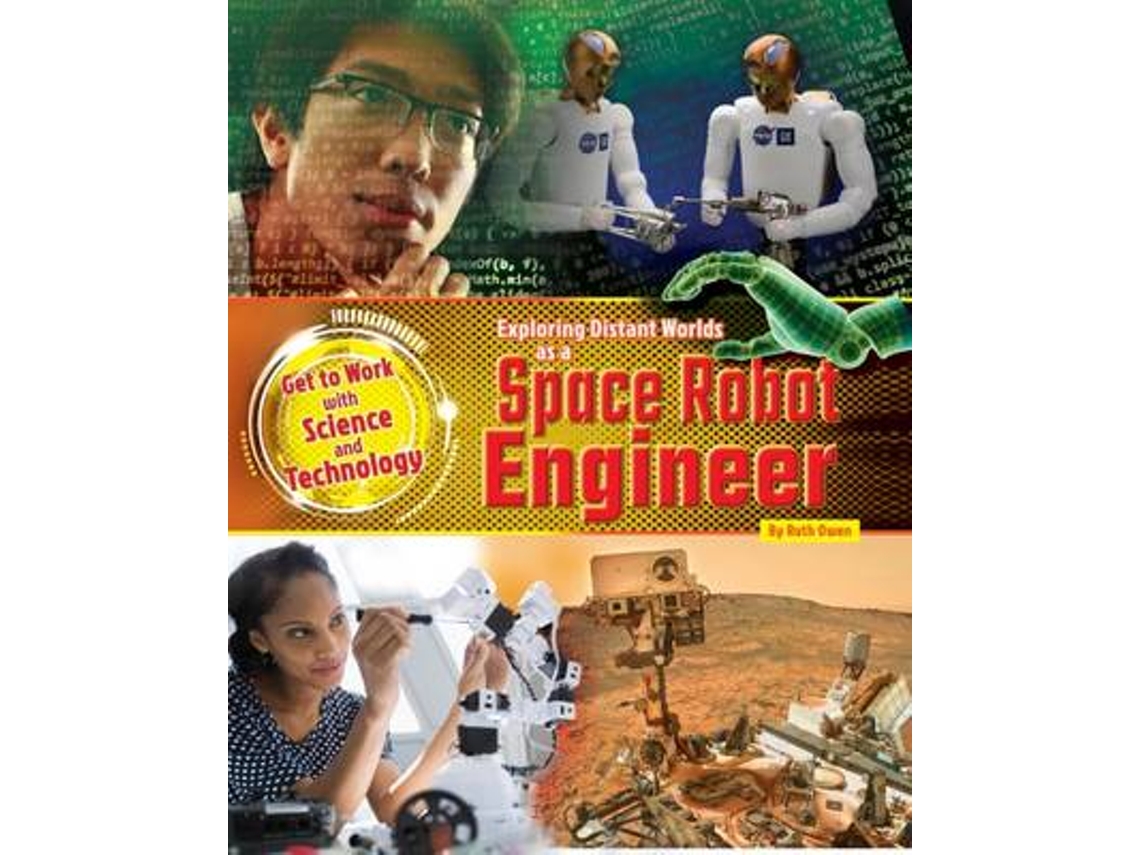 Livro Exploring Distant Worlds as a Space Robot Engineer de Ruth Owen (Inglês)