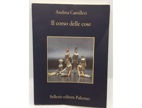 Livro Il corso delle cose de Andrea Camilleri (Italiano)