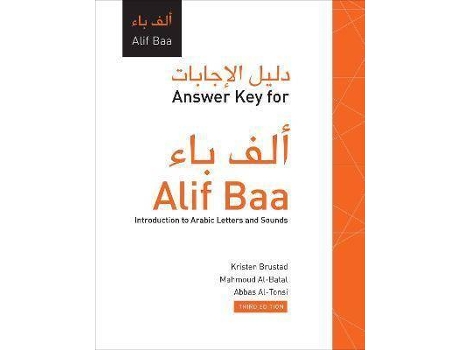 Livro Answer Key for Alif Baa : Introduction to Arabic Letters and Sounds, Third Edition de Kristen Brustad, Mahmoud Al-Batal, Abbas Al-Tonsi (Árabe)