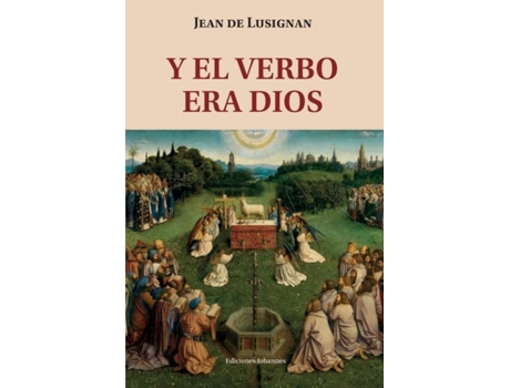 Livro Y El Verbo Era Dios De Jean De Lusignan (espanhol)