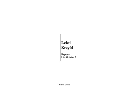 Livro Lekti Kreyòl Repons Liv Aktivite 2 Repons Liv Aktivite 2 Haitian Edition de Wilson Douce (Inglês)