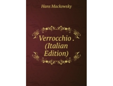 Livro verrocchio de hans mackowsky (alemão)