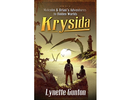 Livro Malcolm And Brians Adventures To Hidden Worlds Krysida De Lynette Gunton (inglês)