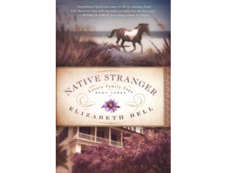 Livro Native Stranger Lazare Family Saga de Elizabeth Bell (Inglês)