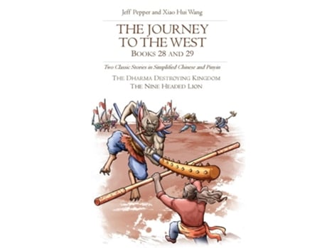 Livro The Journey To The West, Books 28 And 29 Two Classic Stories In Simplified Chinese And Pinyin De Jeff Pepper (inglês)