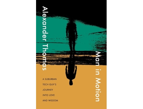Livro Man In Motion De Alexander Thomas (inglês)