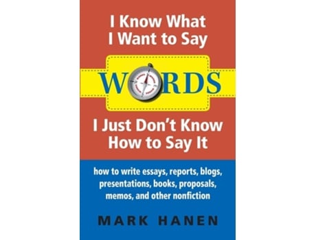 Livro Words - I Know What I Want To Say - I Just Dont Know How To Say It de Mark Hanen (Inglês)