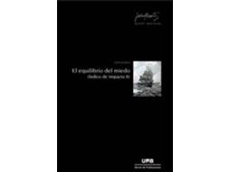 Livro El equilibrio del miedo Ã­ndice de impacto II de Jordi Jordana Vidal (Espanhol)