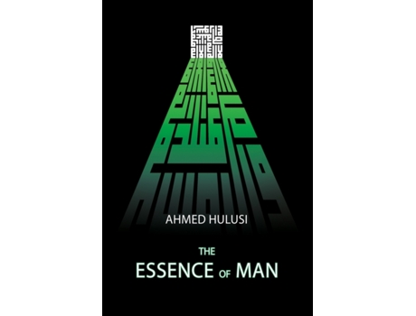 Livro The Essence of Man Ahmed Hulusi (Inglês)