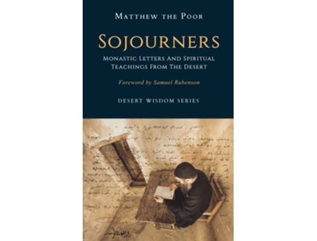 Livro Sojourners Monastic Letters and Spiritual Teachings from the Desert Desert Wisdom de Matthew the Poor (Inglês)
