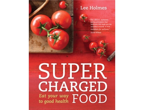 Livro Supercharged Food de Lee Holmes (Inglês)