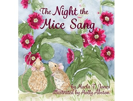 Livro The Night the Mice Sang de Marla Jones (Inglês)