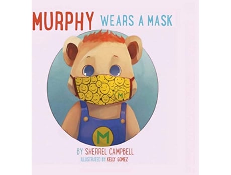 Livro Murphy Wears A Mask de Sherrel Campbell (Inglês)