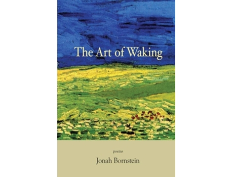 Livro The Art Of Waking De Jonah Bornstein (inglês)
