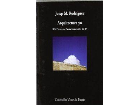 Livro Arquitectura Yo V-811 Xiv Premio De Poesia Generacion Del 27 de José M. Rodriguez