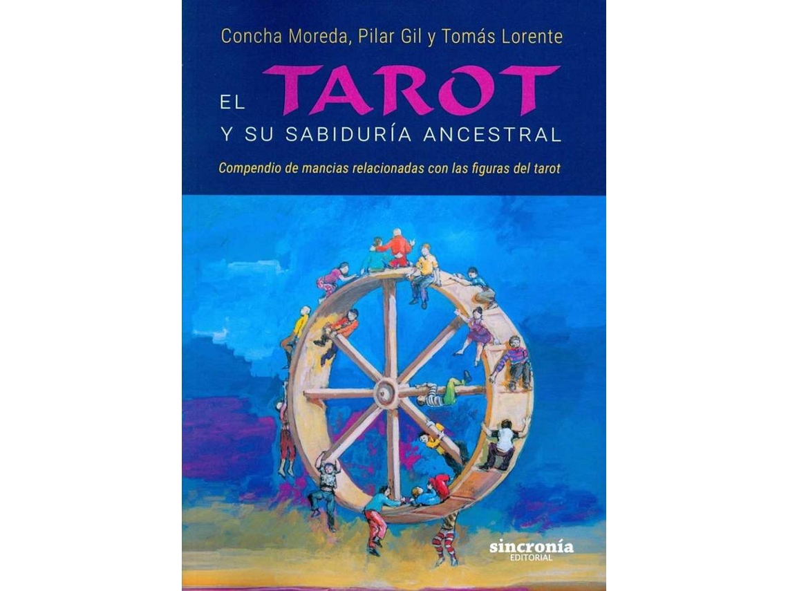 Livro El Tarot Y Su Sabiduría Ancestral de Concha Gil Moreda e Tomás Pilar Lorente (Espanhol)