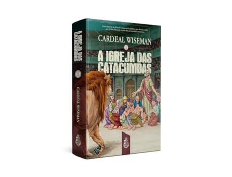 Livro A Igreja Das Catacumbas de Cardeal Wiseman (Português)