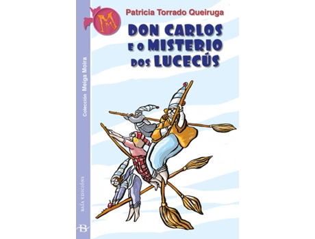 Livro Don Carlos E O Misterio Dos Lucecús de Patricia Torrado Queiruga (Galego)