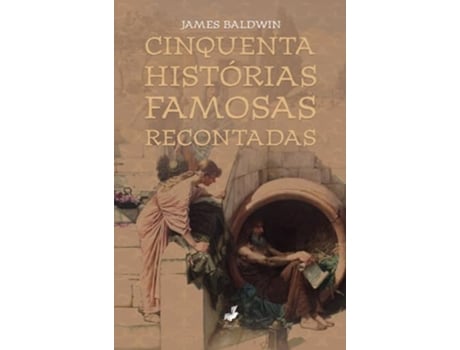 Livro Cinquenta Histórias Famosas Recontadas de James Baldwin (Português)