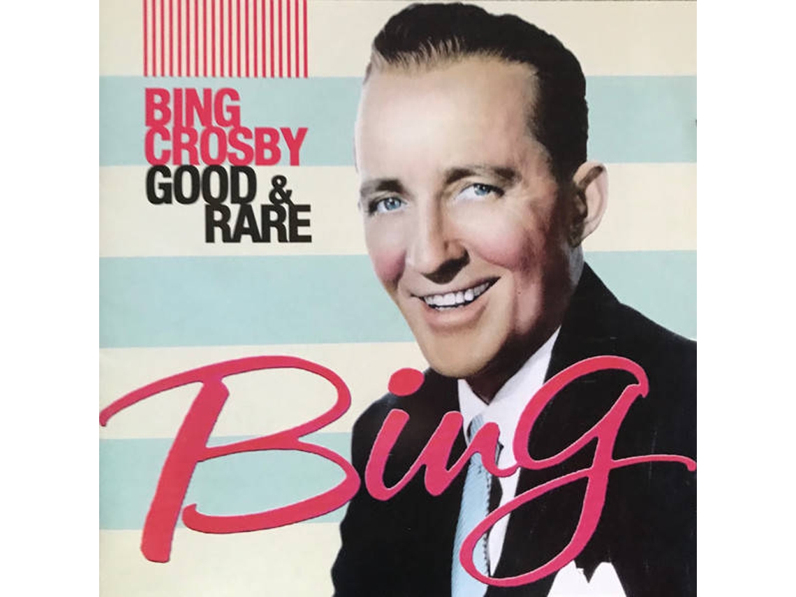 CD Bing Crosby - Good & Rare
