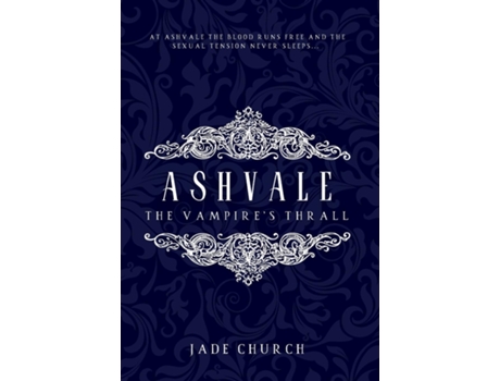 Livro Ashvale The Vampires Thrall de Jade Church (Inglês)